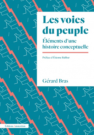 Rencontre avec Gérard Bras autour de son livre « Les Voies du peuple »