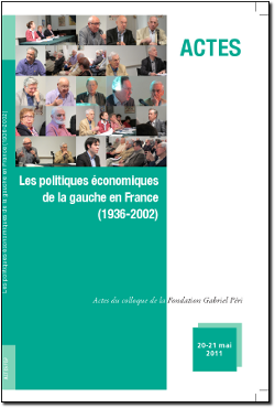 Les politiques économiques de la gauche en France (1936-2002). Portée et limites