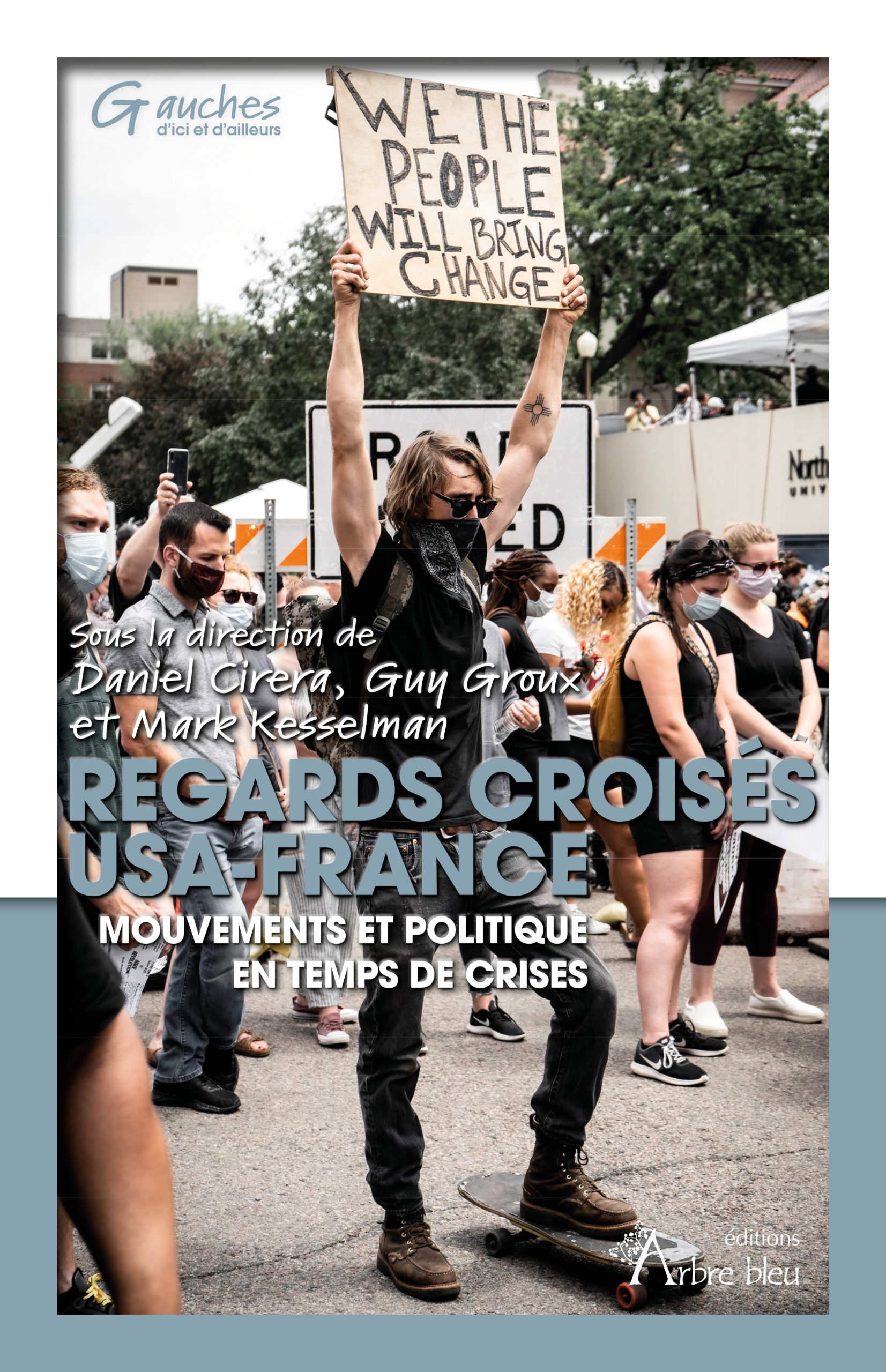 Les mouvements sociaux en France et aux Etats-Unis. Regards croisés, 8 juin, 19h.