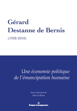 Gérard de Bernis (1928-2010). Une économie nourrie par les hommes et à leur service