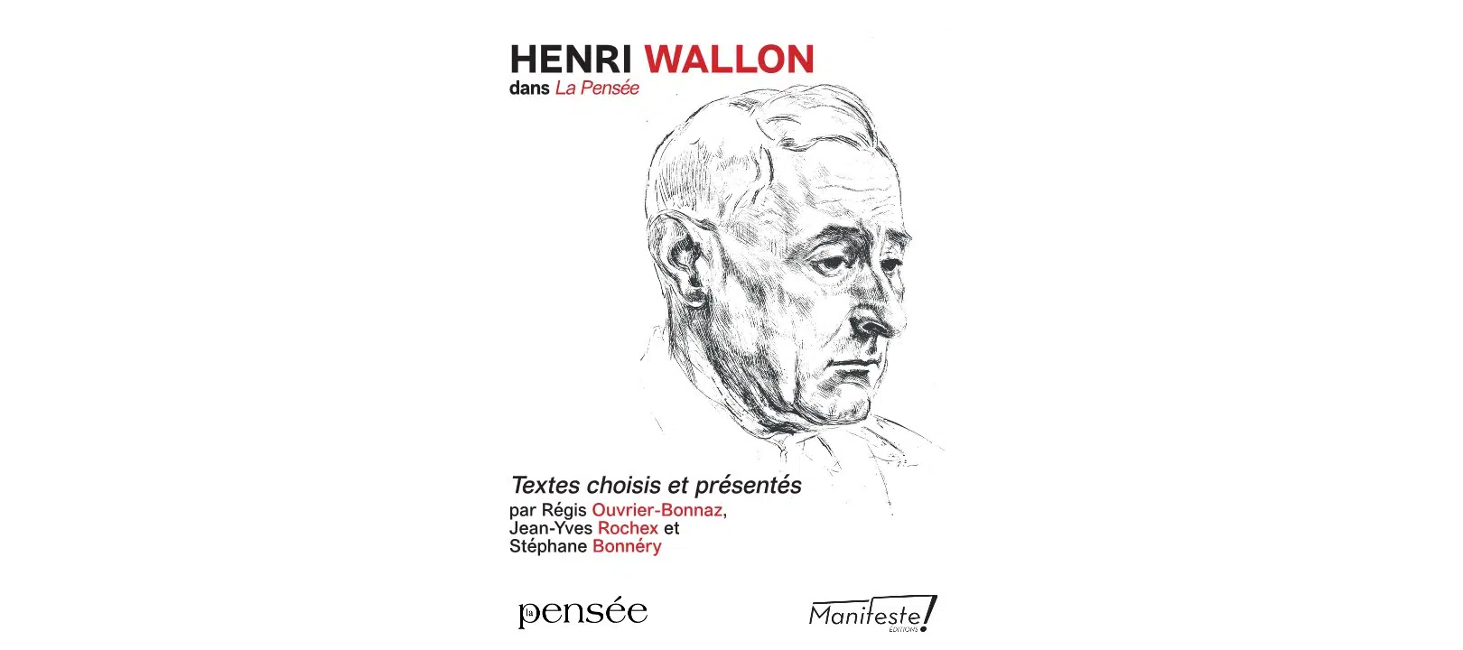 Henri Wallon dans La Pensée, présentation d’un nouvel ouvrage par ses auteurs, 1er déc. 2022 à 18h