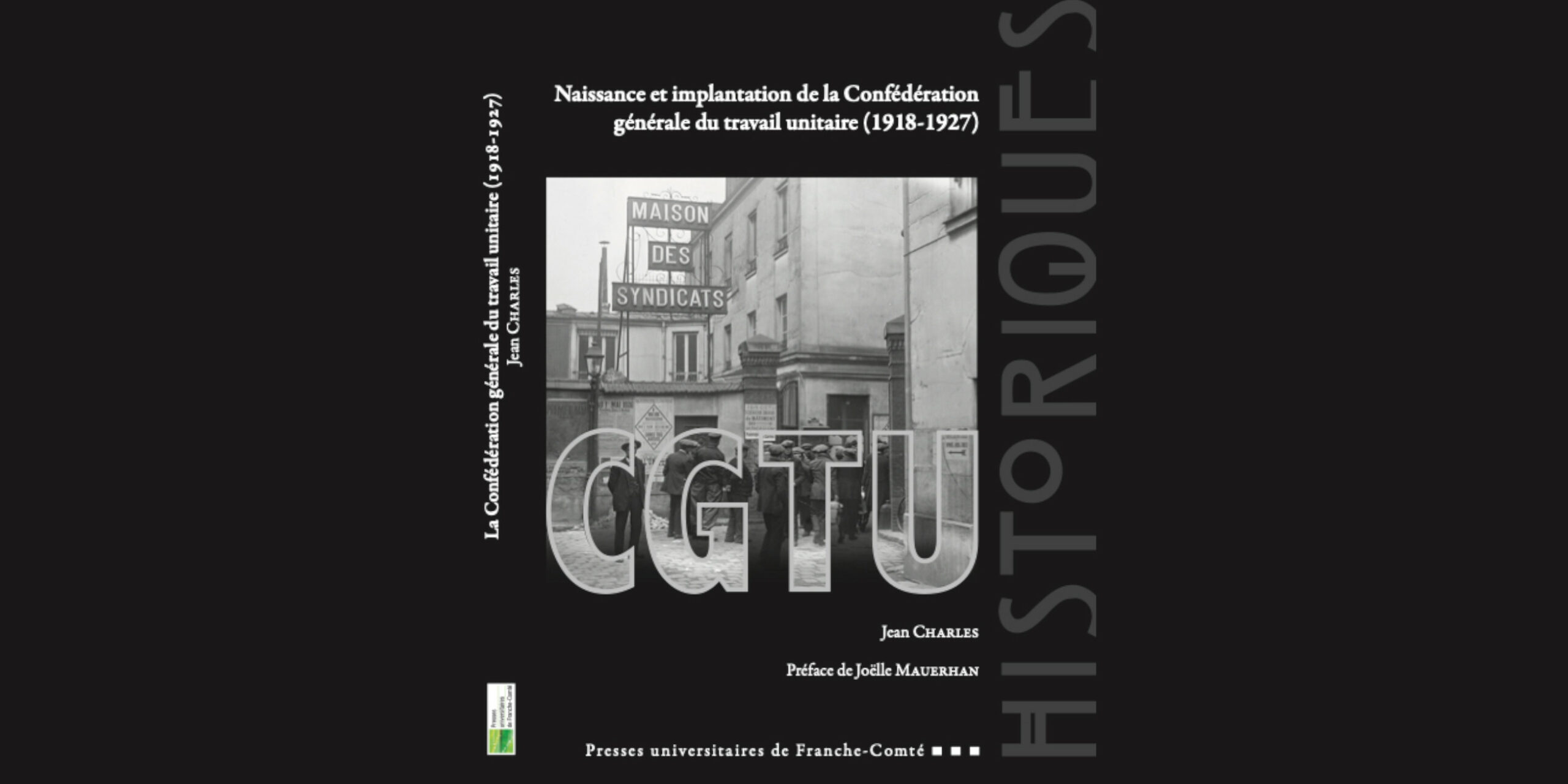 Syndicalisme révolutionnaire et CGTU: autour de la thèse de Jean Charles
