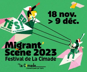 Migrant’scène 2023, Festival de la Cimade
