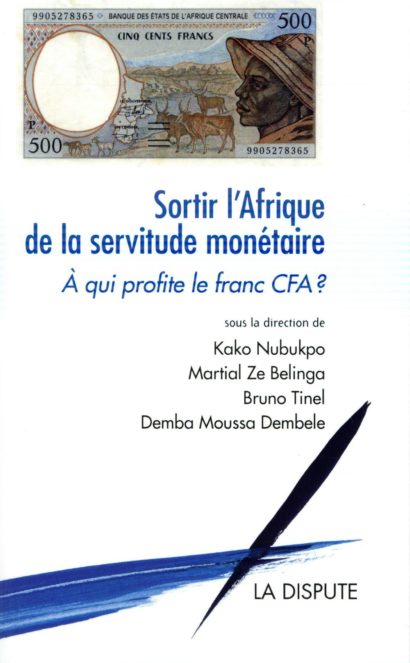 Rencontre-débat autour du livre « Sortir l’Afrique de la servitude monétaire. A qui profite le Franc CFA? »