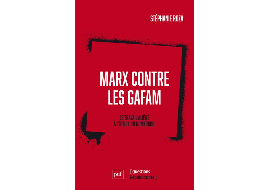 Marx contre les GAFAM, de Stéphanie Roza