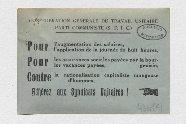Papillon diffusé par le PC et la CGTU, sans date © Archives nationales/Pandor. Papillon diffusé par le PC et la CGTU, sans date © Archives nationales/Pandor.