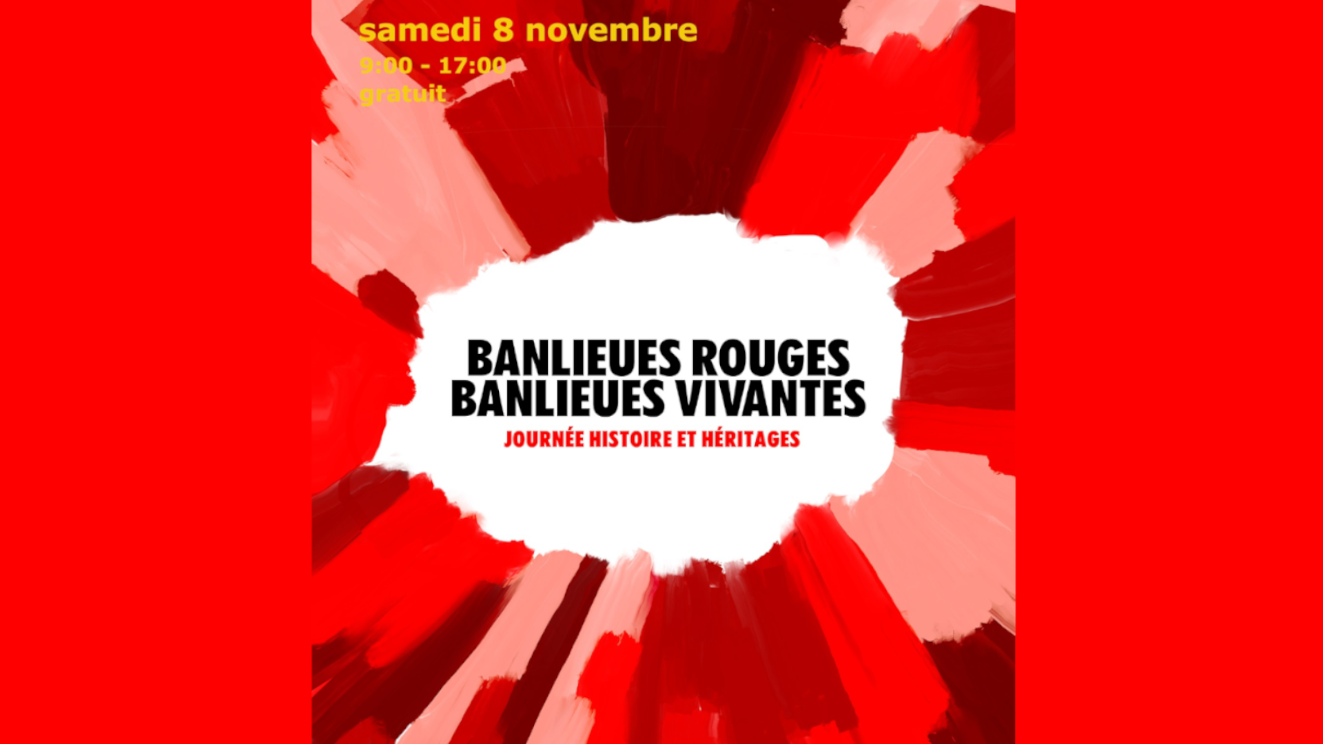 Banlieues rouges, Banlieues vivantes. Journée histoire et héritages, le 8 nov.