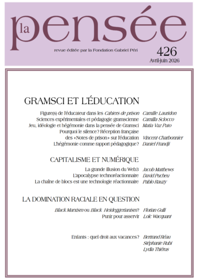 La Pensée n°426 - Gramsci et l'éducation (précommande)