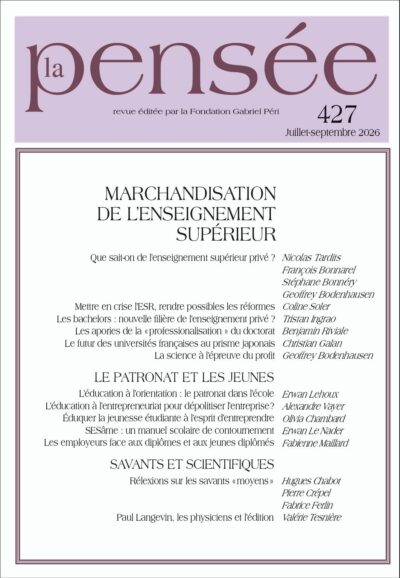 La Pensée n°427 - Marchandisation de l'enseignement supérieur (précommande)